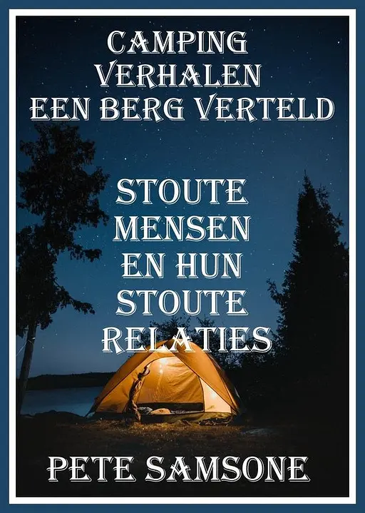 Cover image of CAMPING VERHALEN EEN BERG VERTELD