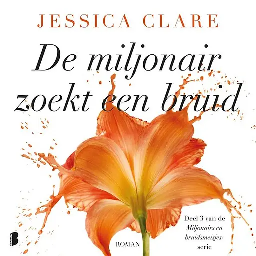 Cover image of De miljonair zoekt een bruid