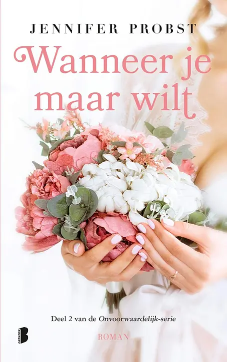 Cover image of Wanneer je maar wilt (Onvoorwaardelijk Book 2)