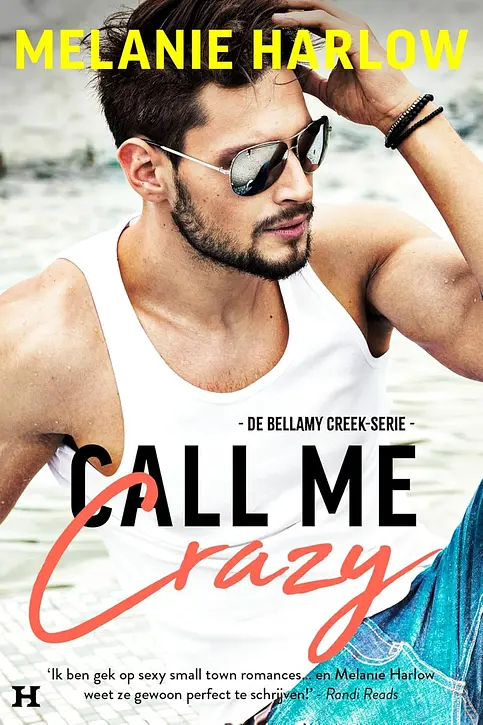 Cover image of Call Me Crazy (Bellamy Creek Book 3)