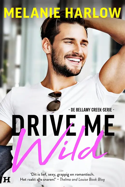 Cover image of Drive Me Wild (Bellamy Creek Book 1)
