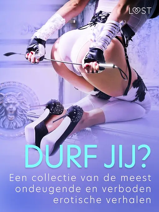 Cover image of Durf jij? - Een collectie van de meest ondeugende en verboden erotische verhalen