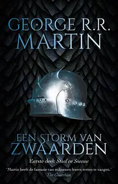 Het Lied van IJs en Vuur 3-1 - Storm van Zwaarden - Staal en Sneeuw cover image