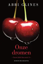 Sweet Little Lies - Onze dromen cover image