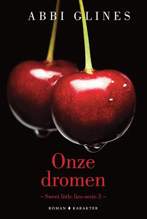 Cover image of Sweet Little Lies - Onze dromen