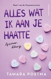 Oxymoron 1 - Alles wat ik aan je haatte cover image