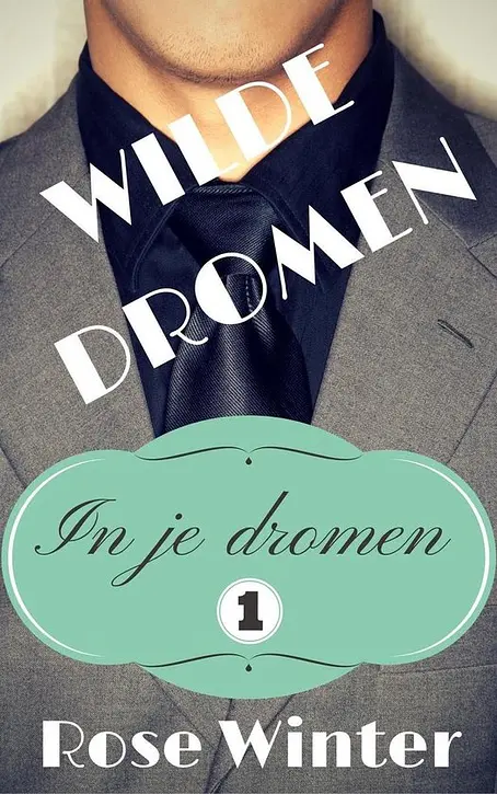 Cover image of In je dromen 1 - Wilde dromen