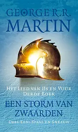 Het Lied van IJs en Vuur 3.1 - Een storm van zwaarden A Staal en sneeuw cover image