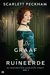 De geheimen van Charlotte Street 2 - De graaf die ik ruïneerde cover image