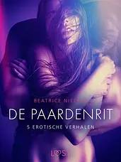 LUST - De paardenrit - 5 erotische verhalen cover image
