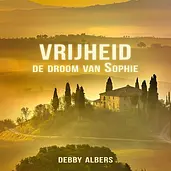 Vrijheid: Deel 2 van Het Leven Van Sophie cover image