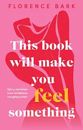 This Book Will Make You Feel Something - This Book Will Make You Feel Something cover image