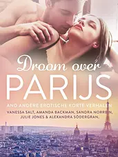 Droom over Parijs and andere erotische korte verhalen cover image