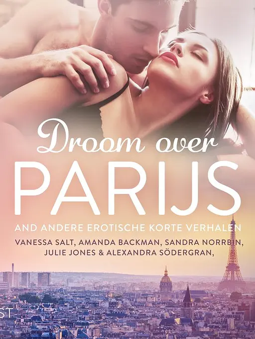Cover image of Droom over Parijs and andere erotische korte verhalen