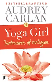 Yoga girl 5 - Vertrouwen of verliezen cover image