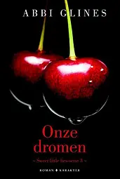 Sweet Little Lies 3 -   Onze dromen cover image