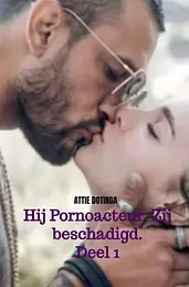 Hij pornoacteur. Zij beschadigd cover image