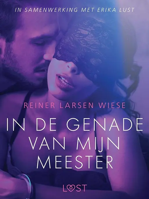 Cover image of LUST - In de genade van mijn meester - erotisch verhaal