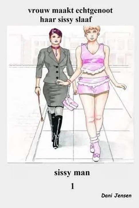 Cover image of Sissy Man- vrouw maakt echtgenoot haar sissy slaaf