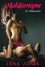 Exhibitionisme - 10 Verhalen cover image