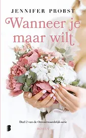 Onvoorwaardelijk 2 - Wanneer je maar wilt cover image