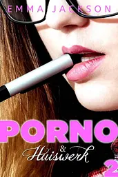 Porno & Huiswerk 2 - Porno & Huiswerk - Dag 2 cover image