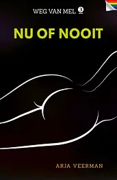 Weg van Mel 3 - Nu of nooit cover image