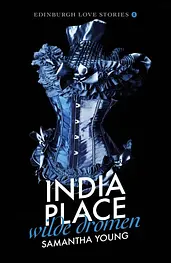 Edinburgh Love Stories 5 - India Place - Wilde dromen cover image