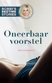 Bobbi's Bedtime Stories 1 - Oneerbaar voorstel cover image