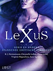 De LeXuS-serie en andere spannende erotische verhalen cover image