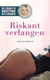 Bobbi's Bedtime Stories 3 - Riskant verlangen cover image