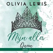 Queen 3 -   Mijn alles cover image