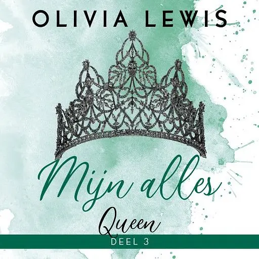 Cover image of Queen 3 - Mijn alles