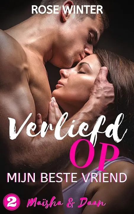 Cover image of Mijn beste vriend 2 - Verliefd op mijn beste vriend 2
