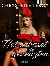 Het cabaret van de geneugten – Erotisch verhaal cover image