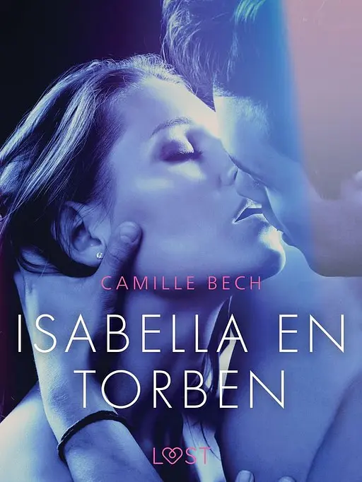 Cover image of LUST - Isabella en Torben - erotisch verhaal