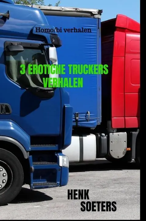 Cover image of 3 Erotiche Truckers Verhalen