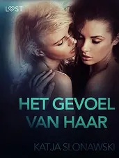LUST - Het gevoel van haar - erotisch verhaal cover image