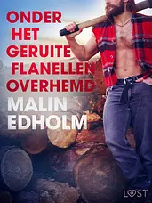LUST - Onder het geruite flanellen overhemd - erotisch verhaal cover image