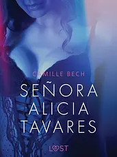 LUST - Señora Alicia Tavares - erotisch verhaal cover image