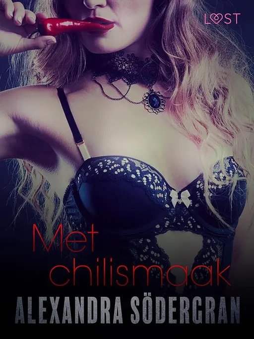Cover image of LUST - Met chilismaak - erotisch verhaal