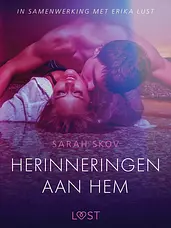 LUST - Herinneringen aan hem - erotisch verhaal cover image