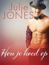 LUST - Hou je hoed op - erotisch verhaal cover image