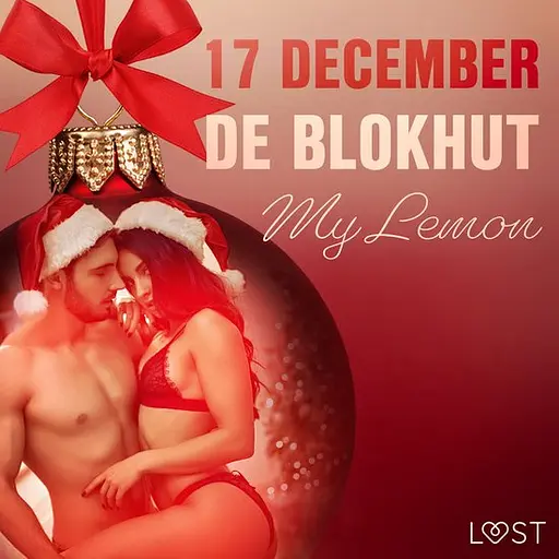 Cover image of Erotische adventskalender 17 - 17 december: De blokhut – een erotische adventskalender