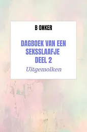 Dagboek van een seksslaafje deel 2 cover image