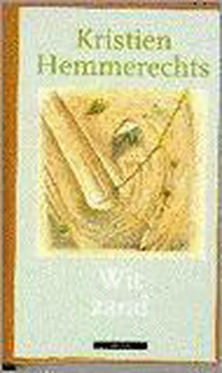 Cover image of Wit zand - Kristien Hemmerechts