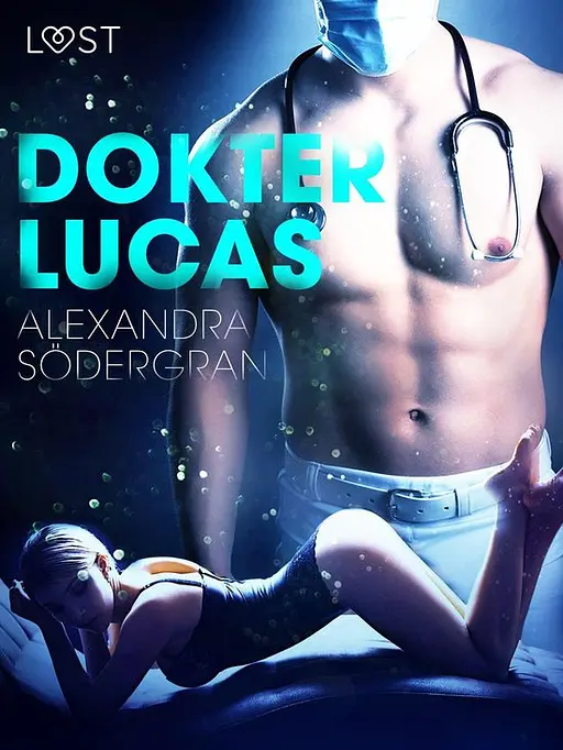 Cover image of LUST - Dokter Lucas - Erotisch kort verhaal