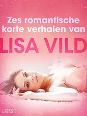 Zes romantische korte verhalen van Lisa Vild cover image