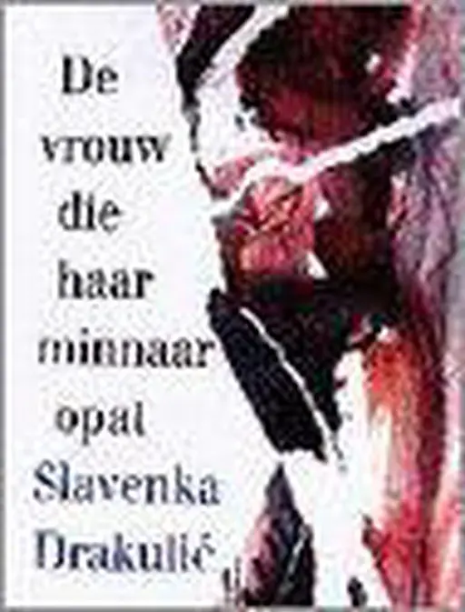 Cover image of De vrouw die haar minnaar opat