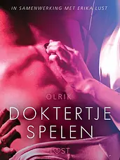 LUST - Doktertje spelen - erotisch verhaal cover image